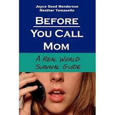 Before You Call Mom