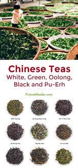 Chinese Teas White Green Oolong Black And Pu Erh Picture Healer Feng Shui Craft Art Chinese Medicine Chinese Tea Best Herbal Tea Pu Erh Tea