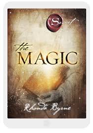 The Magic Ebook The Official Website Of The Secret Rhonda Byrne The Secret Book The Magic Rhonda Byrne