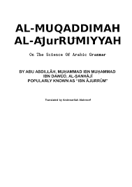 Arabic has two genders, i.e., masculine gender and feminine gender. Doc Al Muqaddimah Al Ajurrumiyyah Translated By Amienoellah Abderoef Didit Danu Academia Edu