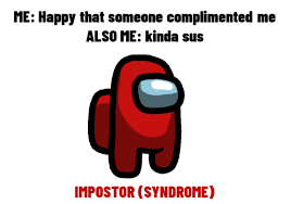 Impostor syndrome is associated with feelings of fraud, like you're inadequate or a failure. A Sociological Take On Imposter Syndrome