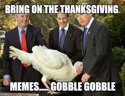 10 hilarious thanksgiving memes that perfectly sum up turkey day. Memes Turkey Happy Thanksgiving Funny