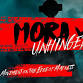 Mora Unhinged Showcase- Late Show - 7530 Olympic View Dr Event Image