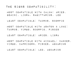 The second tier of compatibility includes other pisces, sagittarius, and taurus. 5sos Astrology On Twitter The Signs Compatibility With 5sos
