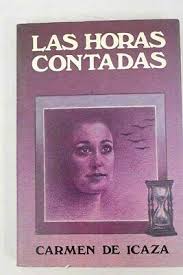 Las Horas Contadas Icaza Carmen De Ebay
