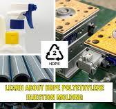 Learn about Polyethylene HDPE injection molding: its ...