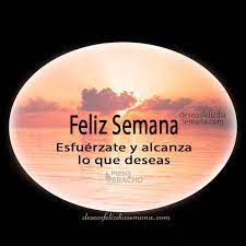 Si lo que necesitas es un empujón para tener un buen inicio de semana, aquí te dejo estas 61 frases que me sacan una todo lo que necesitas es un lunes. Frases De Feliz Inicio De Semana Positiva Comienzo El Lunes Con Frases Cristianas Con Imagenes Para Amigos Imagenes Y Deseos Feliz Dia De Semana