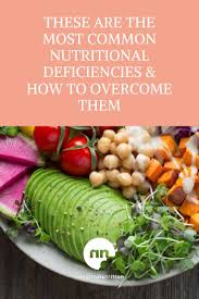 The Most Common Nutritional Deficiencies How To Overcome Them In 2020 Nutrition Nutritional Deficiencies Nutrition Healthy Eating