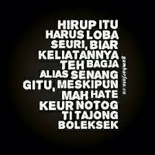 May 09, 2020 · 2. Kata Kata Hidup Susah Bahasa Sunda