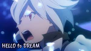 Lyrics AMV】 DanMachi Season 2 OP Full 〈 HELLO to DREAM - Yuka Iguchi 〉 -  YouTube