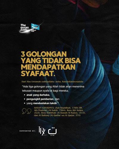 3 golongan yang syafaat tidak bisa menebusnya, padahal syafaat itu sangat berguna di akhirat nanti ketika amalan kita tak ada yang bisa kita andalkan misalkan syafaat langsung dri Allah, syafaat melal
