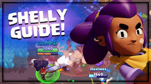 Choose new actions for every character you need to unlock. Shelly Guide Best Tips Tricks Brawl Stars Youtube