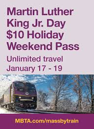 MBTA - 🎫 Grab our holiday weekend pass for this weekend in honor of Martin  Luther King Jr Day! Unlimited travel on all lines from Jan. 17-19th. 📆 The  Commuter Rail will