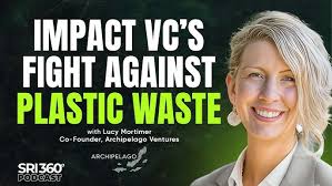 How This Impact VC is Transforming Plastic Waste Management by Investing in  the Circular Economy