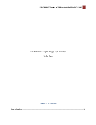Make an outline of your reflection paper. Self Reflection Myers Briggs Type Indicator