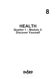 You are presented with so many insurance options that you are unsure which is best. Health 8 Module 3 Discover Yourself Grade 8 Modules