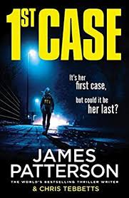1st Case By James Patterson