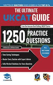 Maybe you would like to learn more about one of these? Amazon Com The Ultimate Ukcat Guide 1250 Practice Questions Fully Worked Solutions Time Saving Techniques Score Boosting Strategies Includes New Decision Making Section 2018 Edition Book Uniadmissions Ebook Agarwal Rohan Salt David Kindle