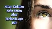 Menurut primbon jawa, arti kedutan mata pada bagian alis kiri maka pertanda baik. 4 Arti Kedutan Kelopak Mata Kanan Atas Menurut Islam Dan Primbon Jawa Youtube