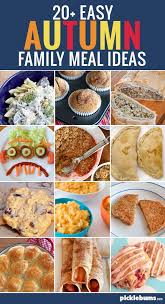 20 Easy Autumn Family Meals Healthy Family Dinners Dessert Recipes Easy Easy Family Meals