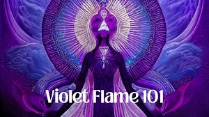 Violet Flame 101 - Sacred Wellness ...