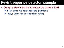 This vhdl project presents a full vhdl code for moore fsm sequence detector. Comp 541 State Machines 2 Registers And Counters