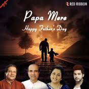 Happy fathers day status for whatsapp |father day status 2021. Papa Mere Father S Day Special Songs Download Father S Day Special Mp3 Songs Online Free On Gaana Com