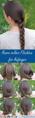 Ich biete hair style alle arten,schicken sie mir einfach die frisur die sie haben möchten und. Haare Selber Flechten Fur Anfanger Haare Selber Flechten Zopf Flechten Anleitung Flechten Fur Anfanger