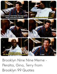 The fastest meme generator on the planet. I M So Tired Ican T Keep My Eyes Open Here I Need You To Slap Me The Elementof Surprise Would Help It Did Brooklyn Nine Nine Meme Peralta Gina Terry From Brooklyn