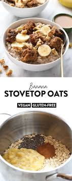 They are also suitable for vegans and many of those following other diets. Our Fluffy Banana Stovetop Oatmeal Is A Morning Favorite It S Made With Rolled Oats Mashed Bana Rolled Oats Recipe Low Calorie Oatmeal Oats Recipes Breakfast