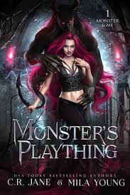 Monsters Plaything (Monster & Me, 1) by C.R. Jane | Goodreads
