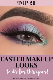 Top 20 Stunning Easter Makeup Looks Eye Shadows Ideas Easter Makeup Spring Eye Makeup Makeup Looks
