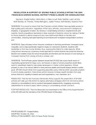 RESOLUTION IN SUPPORT OF SAVING PUBLIC SCHOOLS WITHIN THE SAN FRANCISCO  UNIFIED SCHOOL DISTRICT FROM CLOSURE OR CONSOLIDATION