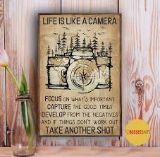 So, sit back, relax, and read on. Life Is Like A Camera Focus On What S Important Hiking Poster Canvas