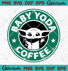 Baby Yoda Starbucks Coffee Logo Svg Png Star Wars The Mandalorian Baby Yoda Svg Png Eps Dxf In 2020 Star Wars Art Star Wars Drawings Starbucks Logo