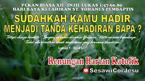 Renungan harian katolik, jumat 18 juni 2021: Renungan Harian Katolik 18 Juni 2021 Renungan Harian Senin 21 Januari 2019 Bpk Pkk Kaj