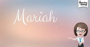 What Does The Name Mariah Mean Names With Meaning Biblical Names Mariah