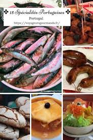 15 Specialites Portugaises Sales A Ne Pas Manquer Lors De Votre Voyage Au Portugal Que Manger Au Portugal Specialite Portugaise Portugais Cuisine Portugaises