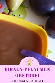 Birnen Pflaumen Brei Als Selbstgemachter Obstbrei Rezept Babybrei Rezepte Babybrei Rezepte Furs Baby