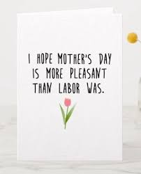 Funny Birthday Card Ideas For Mom From Daughter 31 Hilarious And Slight Inappropriate Mother S Day Cards Todaywedate Com Mother Saying Mother Daug Mom Cards Birthday Cards For Mom Mom Quotes From Daughter