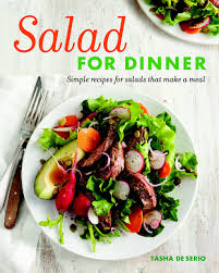 Chef joanne weir's cooking with figs. Salad For Dinner Amazon Co Uk Tasha De Serio 9781600854316 Books