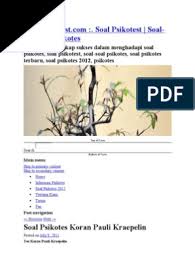 Download soal tes psikotes koran pauli kraepelin pdf sebenarnya file tes koran pauli kraepelin bisa kamu buat sendiri dengan cepat menggunakan microsoft word tetapi lebih mudahnya kamu bisa download saja tanpa ribet dan susah susah lagi membuatnya. Tes Koran Pauli Kraepelin