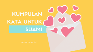 Suami, apakah keluarga anda bisa aman secara ekonomi, tapi tidak aman dalam hal yang lebih penting? 17 Kata Kata Mutiara Untuk Suami Tercinta Romantis Mamapapa Id