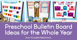 Bulletin Board Ideas For The Preschool Classroom Play To Learn