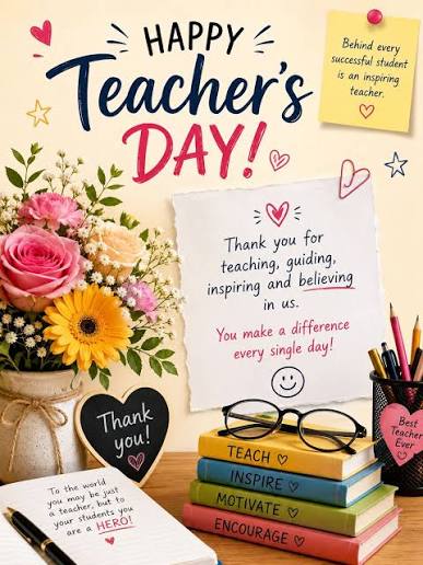 To every teacher who shaped our journey-from our first steps in kindergarten to the lessons of life-this heartfelt Teacher's Day wish is for you: Happy Teacher's Day! From tiny hands learning ABCs,