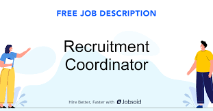 In this position, you will help organize, coordinate and carry out all human resource department projects and processes for the company. Recruitment Coordinator Job Description Jobsoid