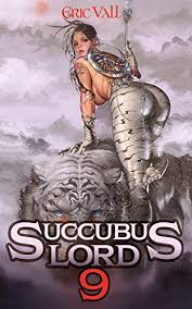 See all formats and editions. Succubus Lord 9 Succubus Lord Book 9 By Eric Vall