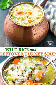 This Healthy And Easy Wild Rice And Leftover Turkey Soup Is A Simple Wholesome And Delicious Di Turkey Soup Recipe Healthy Turkey Recipes Homemade Soup Recipe