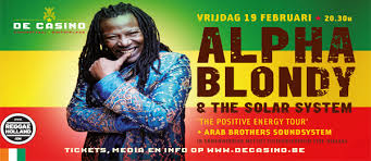 Alpha blondy lahir pada tanggal 1 januari 1953 dengan nama kecil seydou kone di dimbokro, pantai gading. Alpha Blondy Casino Sint Niklaas Be Reggaeholland