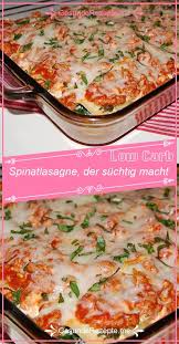 Zutaten 4 Portionen 800 G Spinat Tk Oder Frisch Dann Blanchiert 2 M Grosse Zwiebel N 2 Knoblauchzehe N 400 G Toma Rezepte Spinatlasagne Essensrezepte
